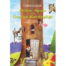 Defne Ağacı ve Orman Kardeşliği - Ömer Faruk - Yapı Kredi Yayınları