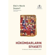 Hükümdarların Siyaseti - Abdurrahman Eş-Şeyzeri - Timaş Akademi