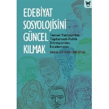 Edebiyat Sosyolojisini Güncel Kılmak- Nika Yayınevi