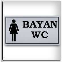 Bayan Wc - Yönlendirme Levhası - Kendinden Yapışkanlı Metalik Gümüş Gri Tabela 8x15 Cm