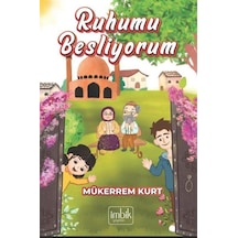 Ruhumu Besliyorum / Mükerrem Kurt