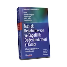 Mesleki Rehabilitasyon Ve Engellilik Değerlendirmesi El Kitabı