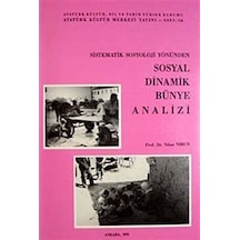 Sistematik Sosyoloji Yönünden Sosyal Dinamik Bünye Analizi / P...