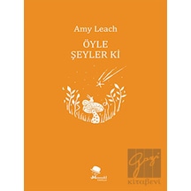 Öyle Şeyler Ki - Amy Leach - Monokl