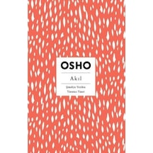 Akıl - Şimdiye Verilen Yaratıcı Yanıt - Osho - Butik