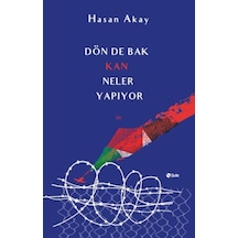 Dön De Bak Kan Neler Yapıyor - Yqbx-631891