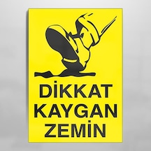 Dikkat Kaygan Zemin Uyarı Levhası 50x70cm