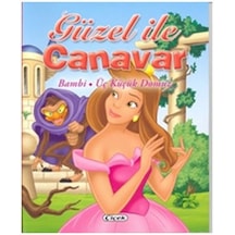 Üç Klasik Masal - Güzel ile Canavar - Bambi - Üç Küçük Domuz- Çiçek Yayıncılık