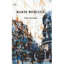 Bakış Boşluğu / Yahya Kurtkaya
