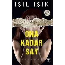 Ona Kadar Say / Saklambaç / Işıl Işık