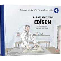 Ampulü İcat Eden Edison - Çocuklar İçin Kaşifler ve Mucitler Serisi 4 - Nagihan Yılmaz - Kırmızı Ada Yayınları