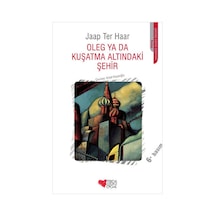 Oleg Ya Da Kuşatma Altındaki Şehir - Jaap Ter Haar - Can Çocuk Yayınları