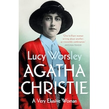 Agatha Christie: The Sunday Times Bestselling Biography Of The Legendary Creator Of Hercule Poirot And Miss Marple Çok Renkli