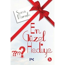 En Güzel Hediye - Sema Maraşlı - Profil Kitap