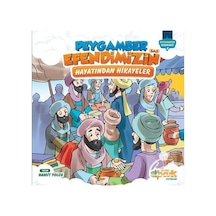 Peygamber Efendimizin (S.A.S.) Hayatından Hikayeler / Peygambe.