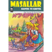 Masallar - Hansel ve Gretel- Bilgi Yayınevi