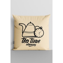 Tea Tıme Cerenıony Yazılı Çaydanlık Ve Saat Dijital Baskılı Yastık Kırlent Kılıfı - 3114