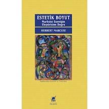Estetik Boyut Marksist Estetiğin Eleştirisine Doğru