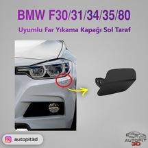 Bmw F30 / F31 / F34 / F35 / F80 Uyumlu Ön Tampon Far Yıkama Kapağı Sol Taraf
