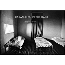 Karanlikta / In The Dark - Özcan Ağaoğlu
