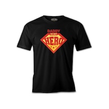 Daddy İs My Hero Logo Siyah Erkek Tshirt 001