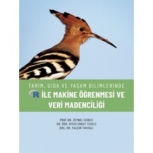 Tarım Gıda ve Yaşam Bilimlerinde R ile Makine Öğrenmesi ve Veri Madenciliği  - Erkut Tekeli  - Nobel Akademik Yayıncılık