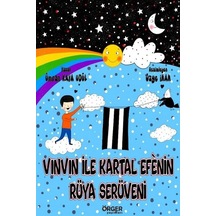 Vınvın ile Kartal Efe'nin Rüya Serüveni - Ümran Kaya Udül - Örger Yayınları