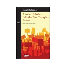 Anneler. Babalar. Erkekler. Sınıf Savaşları Özele Dair - Yqbx-764536