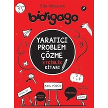 Bidigago / Yaratıcı Problem Çözme Etkinlik Kitabı / Eda Albayrak