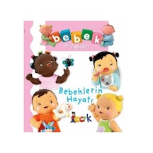 Bebeklerin Hayatı - Bebek Kitapları - Emilie Beaumont - Bıcırık Yayınları