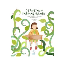 Defne'nin Sarmaşıkları - Maude Nepveu - Villeneuve - Pötikare Yayınları