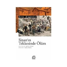 Sinan'ın Teknesinde Ölüm - İvo Andriç - İletişim Yayınları
