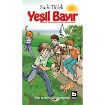 Yeşil Bayır - Sulhi Dölek - Bilgi Yayınevi