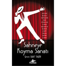 Sahneye Koyma   Sanatı