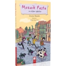 Mozaik Pasta ve Diğer Öyküler - Zeynep Alpaslan - Final Kültür Sanat Yayınları