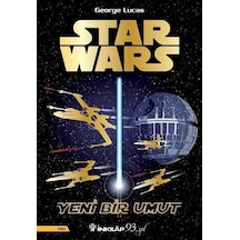 Star Wars-Yeni Bir Umut - George Lucas - İnkılap Kitabevi