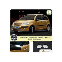 Citroen C3 Krom Ayna Kapağı 2 Parça 2002-2009 Arası