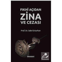 Fıkhi Açıdan Zina ve Cezası - Sabri Erturhan - Hikmetevi Yayınları