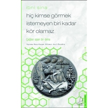 Hiç Kimse Görmek İstemeyen Biri Kadar Kör Olamaz-İbni Sina - Hikmet Anıl Öztekin - Destek Yayınları