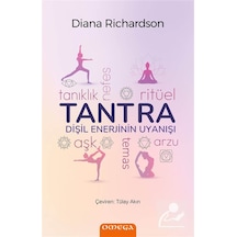 Tantra & Dişil Enerjinin Uyanışı / Diana Richardson