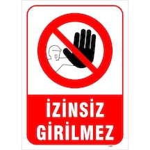 Izinsiz Girilmez Levhası Levha 25x35 Cm Sticker