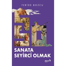 Sanata Seyirci Olmak