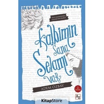 Kalbimin Sana Selamı Var / Adem Özbay