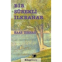 Bir Sürekli İlkbahar - Kaan Terman - Nitelik Kitap