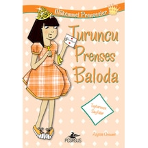 Mükemmel Prensesler 4 - Turuncu Prenses Baloda