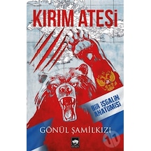 Kırım Ateşi - Gönül Şamilkızı - Ötüken Neşriyat