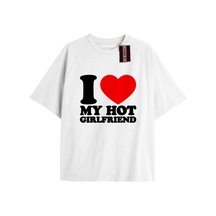 I Love My Hot Gırflfrıend Beyaz