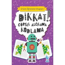 Dikkat! Görsel Algılama Kodlama- Minik Damla
