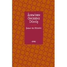 Adem'den Öncesine Dönüş - Şaban Ali Düzgün - Otto