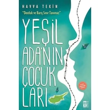 Yeşil Ada'nın Çocukları: "dostluk Ve Barış Sınır Tanımaz"